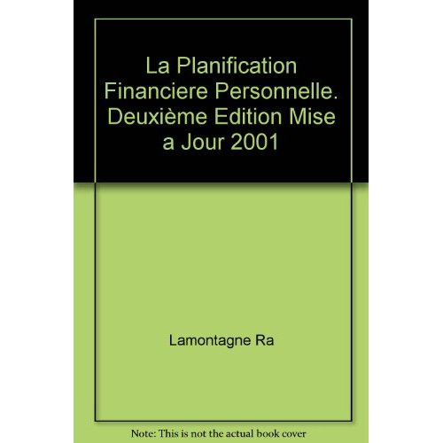 Emprunter LA PLANIFICATION FINANCIERE PERSONNELLE. 2EME EDITION MISE A JOUR 2001 livre