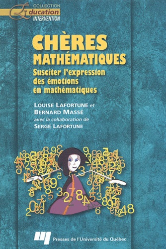 Emprunter CHERES MATHEMATIQUES. SUSCITER L EXPRESSION DES EMOTIONS EN MATHEMATIQUES livre