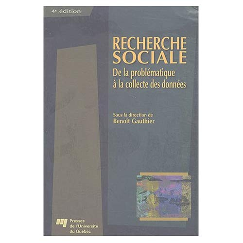 Emprunter RECHERCHE SOCIALE. DE LA PROBLEMATIQUE A LA COLLECTE DES DONNEES, 4EME EDITION livre
