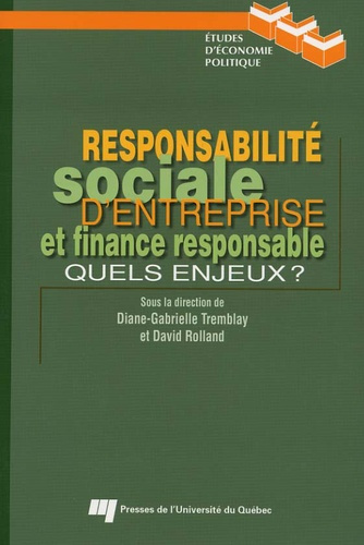 Emprunter RESPONSABILITE SOCIALE D ENTREPRISE ET FINANCE RESPONSABLE. QUELS ENJEUX? livre