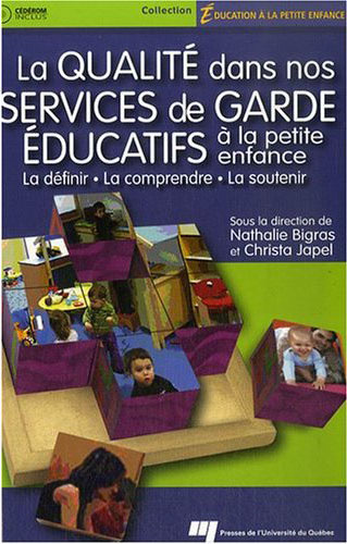 Emprunter QUALITE DANS NOS SERVICES DE GARDE EDUCATIFS A LA PETITE ENFANCE. LA DEFINIR LA COMPRENDRE ET LA SOU livre