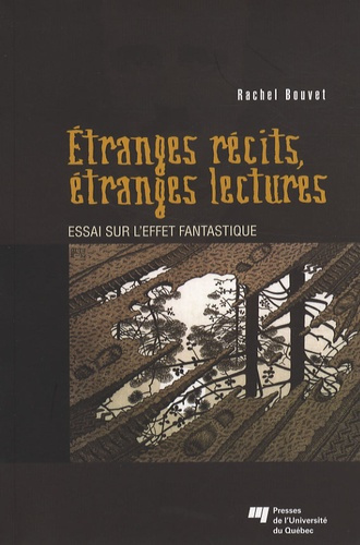 Emprunter ETRANGES RECITS ETRANGES LECTURES. ESSAI SUR L EFFET FANTASTIQUE livre