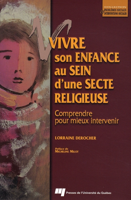 Emprunter VIVRE SON ENFANCE AU SEIN D UNE SECTE RELIGIEUSE livre