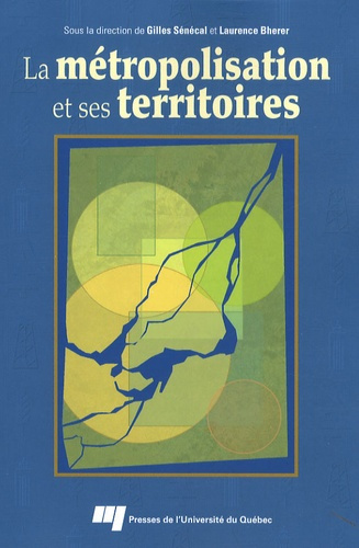 Emprunter LA METROPOLISATION ET SES TERRITOIRES livre
