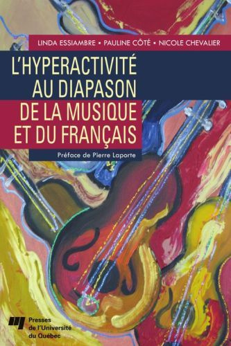 Emprunter HYPERACTIVITE AU DIAPASON DE LA MUSIQUE ET DU FRANCAIS livre