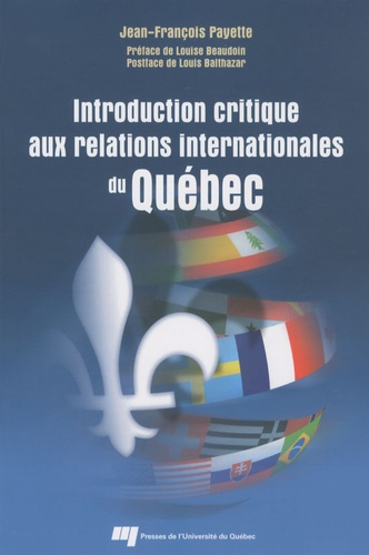 Emprunter INTRODUCTION CRITIQUE AUX RELATIONS INTERNATIONALES DU QUEBEC livre