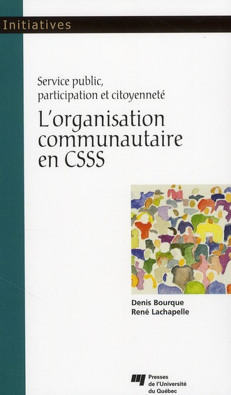 Emprunter L ORGANISATION COMMUNAUTAIRE EN CSSS livre