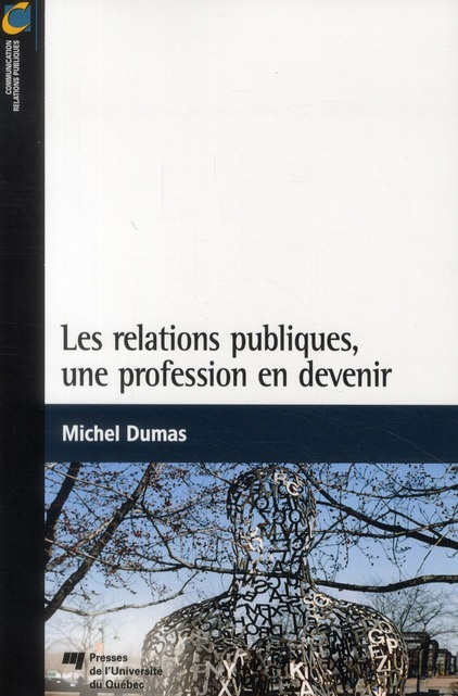Emprunter RELATIONS PUBLIQUES UNE PROFESSION EN DEVENIR livre