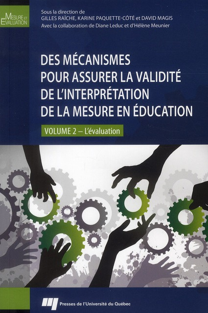 Emprunter DES MECANISMES POUR ASSURER LA VALIDITE DE L INTERPRETATION DE LA MESURE EN EDUCATION livre
