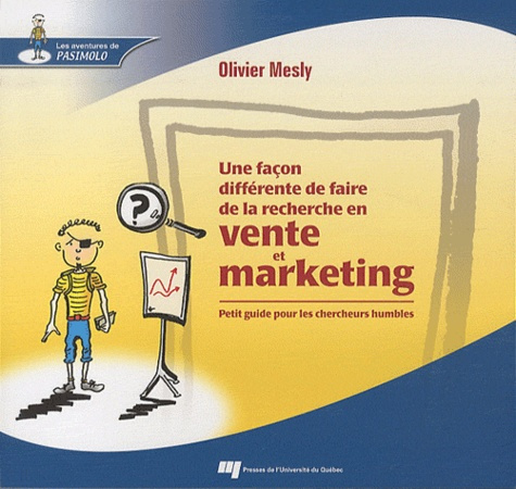 Emprunter FACON DIFFERENTE DE FAIRE DE LA RECHERCHE EN VENTE ET MARKETING livre