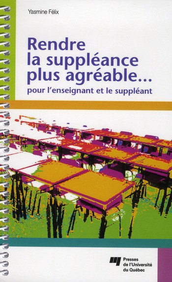 Emprunter RENDRE LA SUPPLEANCE PLUS AGREABLE POUR L ENSEIGNANT ET LE SUPPLEANT livre