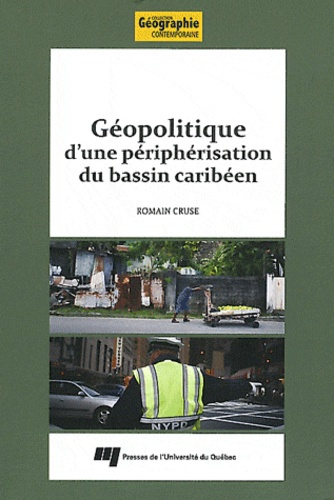 Emprunter GEOPOLITIQUE D UNE PERIPHERISATION DU BASSIN CARIBEEN livre