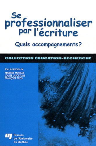 Emprunter SE PROFESSIONNALISER PAR L ECRITURE livre