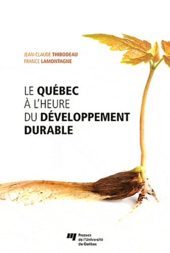 Emprunter QUEBEC A L HEURE DU DEVELOPPEMENT DURABLE livre