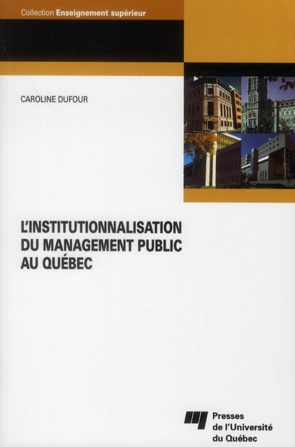 Emprunter INSTITUTIONNALISATION DU MANAGEMENT PUBLIC AU QUEBEC livre