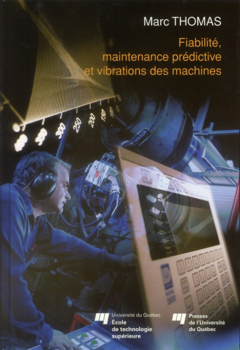 Emprunter FIABILITE MAINTENANCE PREDICTIVE ET VIBRATIONDES MACHINES livre