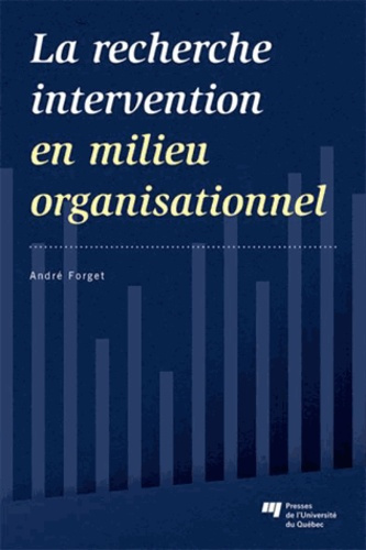 Emprunter RECHERCHE INTERVENTION EN MILIEU ORGANISATIONNEL livre