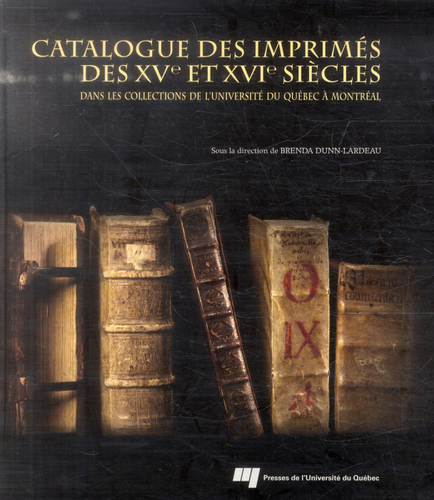 Emprunter CATALOGUE DES IMPRIMES DES XVE ET XVIE SIECLES DANS LES COLLECTIONS DE L UNIVERSITE DU QUEBEC A MONT livre