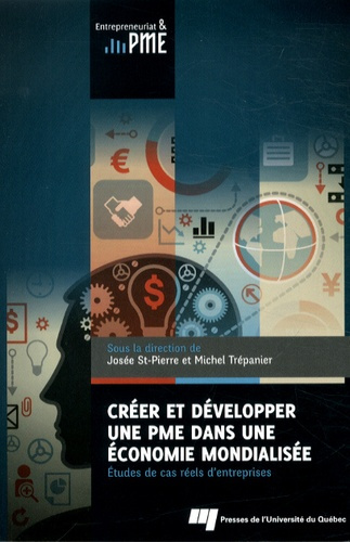 Emprunter CREER ET DEVELOPPER UNE PME DANS UNE ECONOMIEMONDIALISEE livre