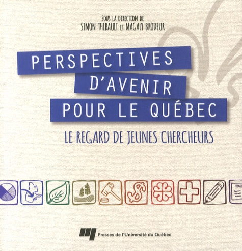 Emprunter PERSPECTIVES D AVENIR POUR LE QUEBEC livre