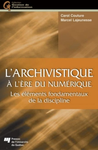 Emprunter ARCHIVISTIQUE A L ERE DU NUMERIQUE livre