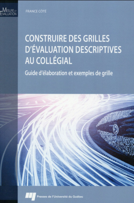 Emprunter Construire des grilles d'évaluation descriptives au collégial livre
