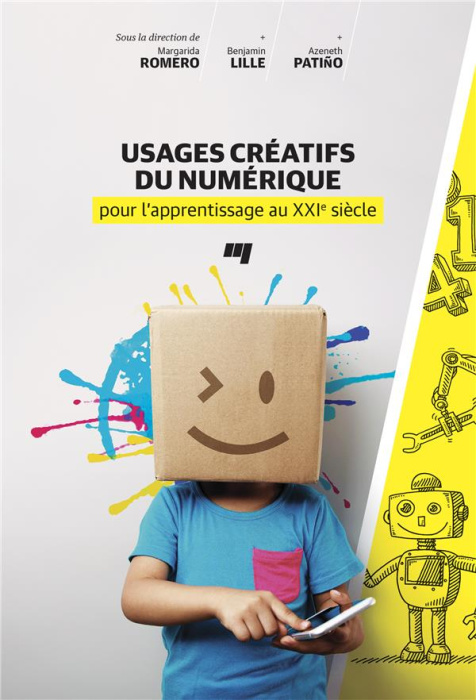Emprunter Usages créatifs du numérique pour l'apprentissage au XXIème siécle livre