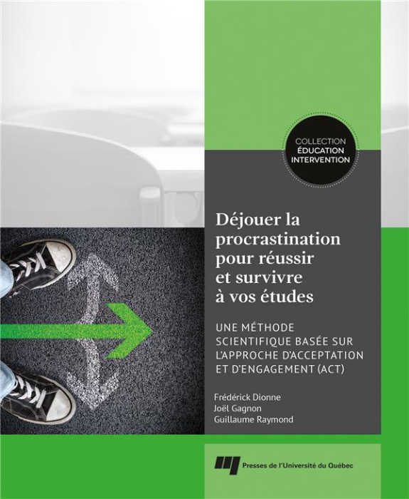 Emprunter Déjouer la procrastination pour réussir et survivre à vos études livre