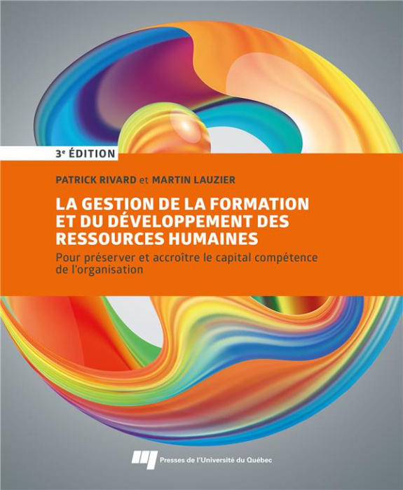 Emprunter LA GESTION DE LA FORMATION ET DU DEVELOPPEMENT DES RESSOURCES HUMAINES, 3E EDITION - POUR PRESERVER livre