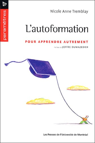 Emprunter L'autoformation pour apprendre autrement livre