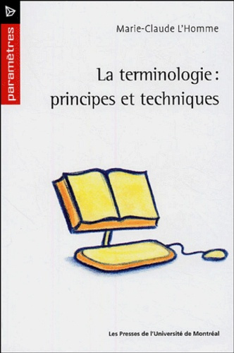 Emprunter La terminologie. Principes et techniques livre
