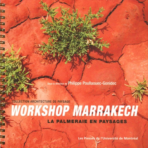 Emprunter Workshop Marrakech. La palmeraie en paysages livre