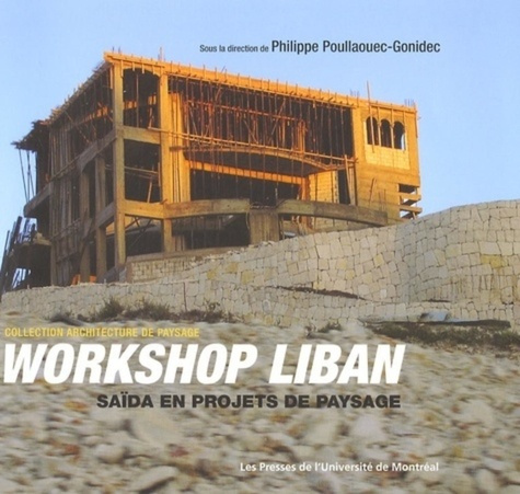 Emprunter Workshop au Liban. Saïda en projets de paysage, Edition bilingue français-anglais livre