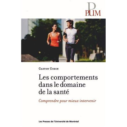 Emprunter Les comportements dans le domaine de la santé. Comprendre pour mieux intervenir livre