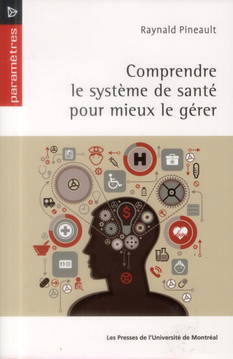 Emprunter Comprendre le système de santé pour mieux le gérer livre