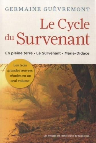 Emprunter Le Cycle du Survenant. En pleine terre - Le Survenant - Marie-Didace livre