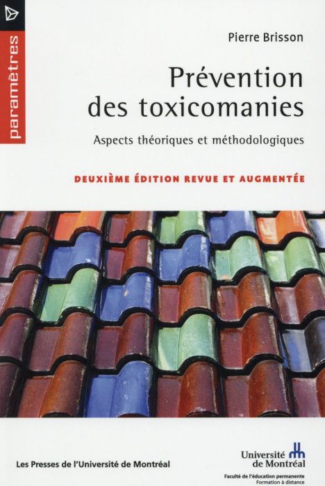 Emprunter Prévention des toxicomanies. Aspects théoriques et méthodologiques, 2e édition revue et augmentée livre