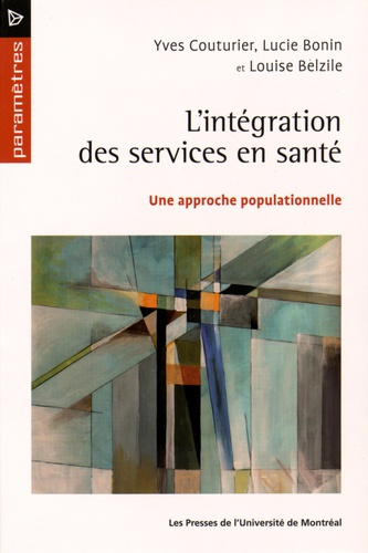 Emprunter L'intégration des services en santé. Une approche populationnelle livre