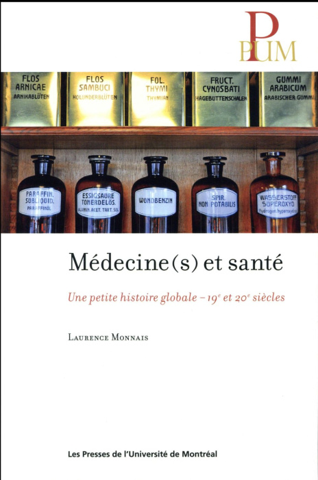 Emprunter Médecine(s) et santé. Une petite histoire globale, 19e-20e siècles livre