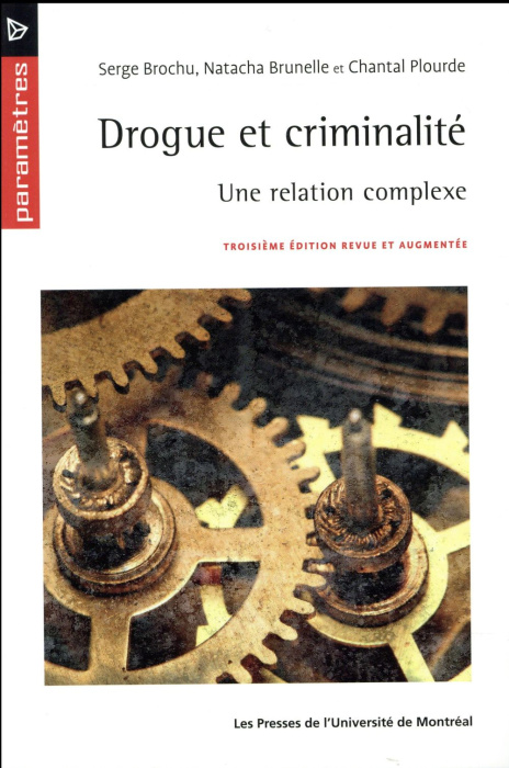 Emprunter Drogue et criminalité. Une relation complexe, 3e édition revue et augmentée livre