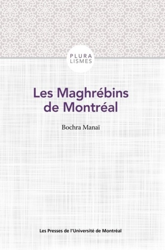 Emprunter Les Maghrébins de Montréal livre