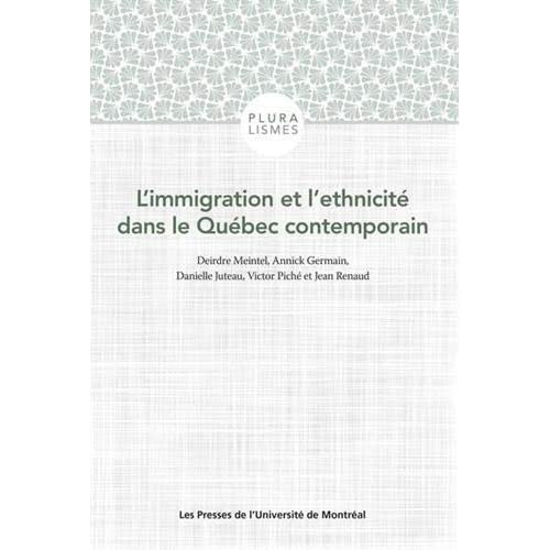 Emprunter L'immigration et l'ethnicité dans le Québec contemporain livre
