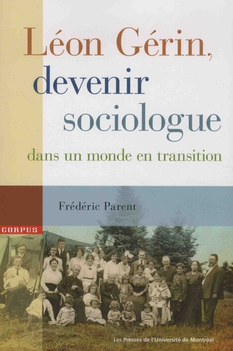 Emprunter Leon Gérin. Devenir sociologue dans un monde en transition livre