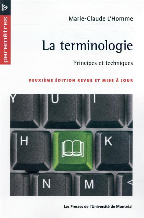 Emprunter La terminologie. Principes et techniques, 2e édition revue et corrigée livre