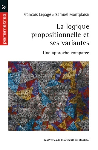 Emprunter La logique propositionnelle et ses variantes. Une approche comparée livre