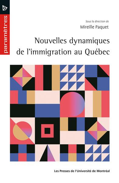 Emprunter Nouvelles dynamiques de l'immigration au Québec livre