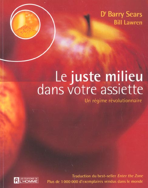 Emprunter Le juste milieu dans votre assiette. Un régime révolutionnaire livre