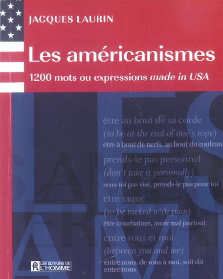 Emprunter Les américanismes. 1200 Mots ou expressions made in USA livre