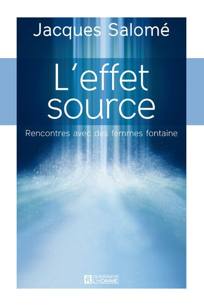 Emprunter L'effet source. Rencontres avec des femmes fontaine livre