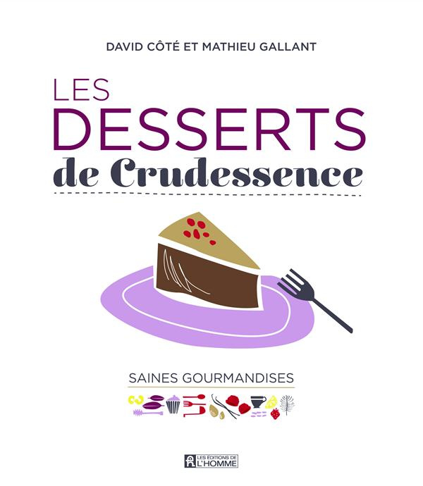 Emprunter Les desserts de Crudessence livre